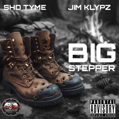 Big Stepper (feat. Sho Tyme) - Single