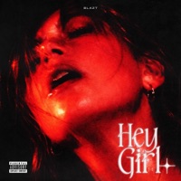 Hey Girl - Single - Blazt