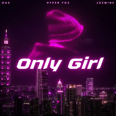 Only Girl (In The World) - Single