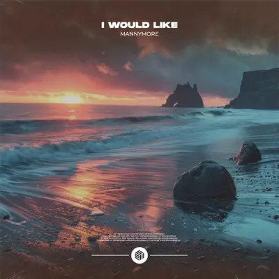 Listen to I Would Like - Single by Mannymore