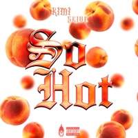 So Hot - Single - Kimi & Skive