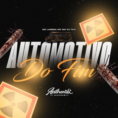 Automotivo do Fim (feat. MC GW) - Single