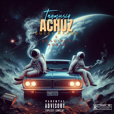 Achuz (feat. Gucci Mango & Desciple Musiq) - Single