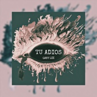 Tu Adiós - Single - Gaby Lee