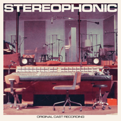 Stereophonic (Original Cast Recording) - Original Cast of Stereophonic &amp; Will Butler Cover Art