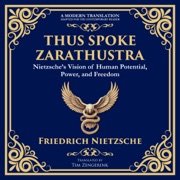 Thus Spoke Zarathustra - Friedrich Nietzsche