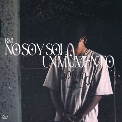 No Soy Solo un Momento (feat. TEKI & Ralph.rk) - Single