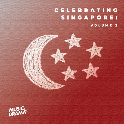 Celebrating Singapore: Volume 2 (feat. Khim Ng, RINES, Elvern Wong, Thaarmin, Dominic Chin, Jonas Low, Gail Belmonte, Rayyanroulette & Izzathy Halil) - EP