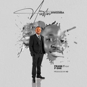 Austin Mwemba (feat. P One)