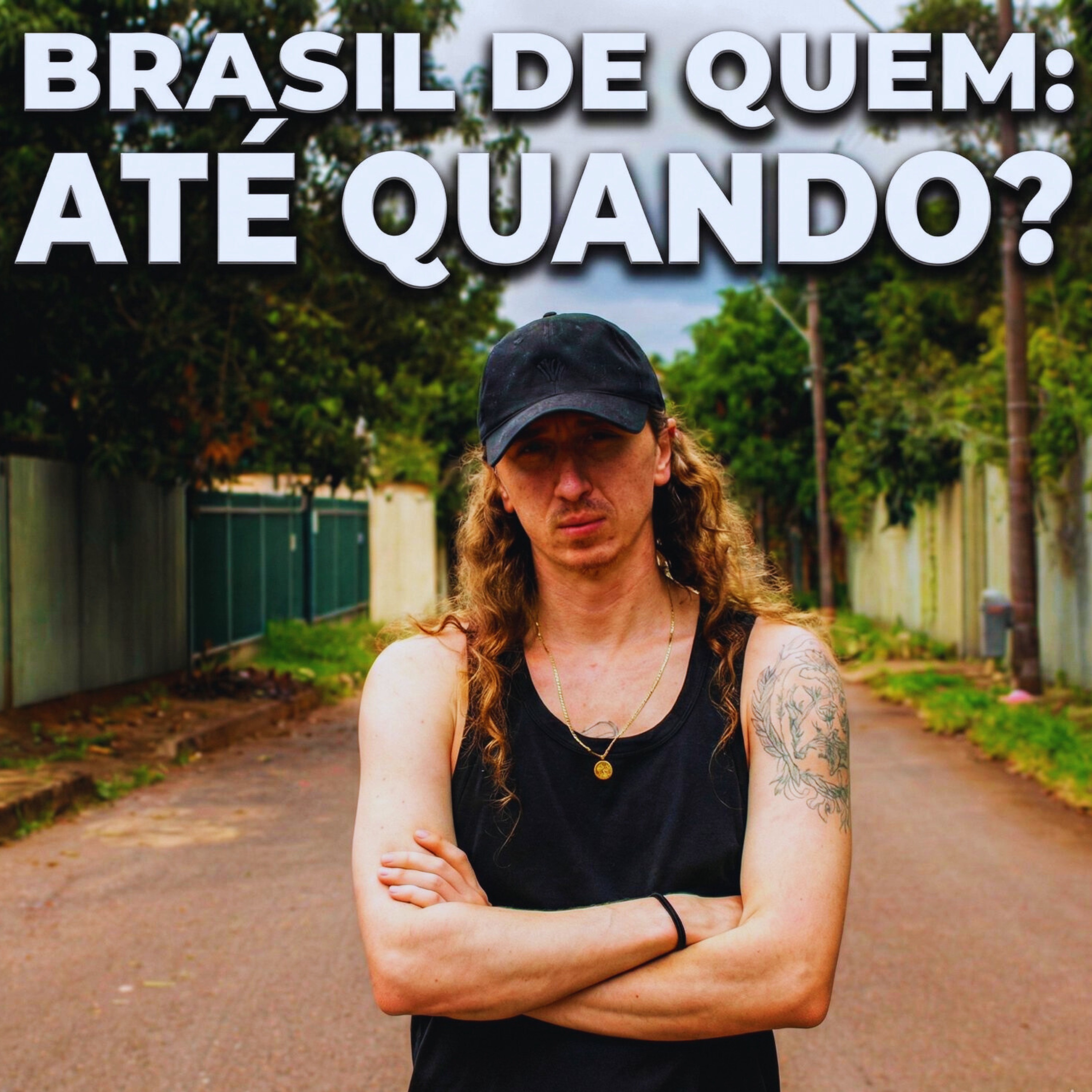 Brasil de Quem: Até Quando? - Single