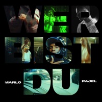 Wer bist du - Single - Marlo & Pajel