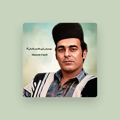 Listen to Ghasem Fazeli, watch music videos, read bio, see tour dates & more!