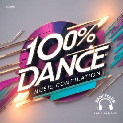 100% Dance Music Compilation
