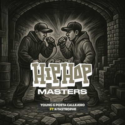 Hip Hop Másters (feat. K-Tastrophe) - Single