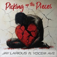 Picking Up the Pieces (feat. Ydcem Ave) - Single - DJ J'Larious