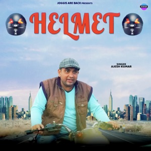 Helmet (feat. Sunil Saini)