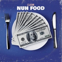 Nuh Food - Single - l3juan