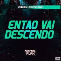Então Vai Descendo - Single - Mc Madimbu