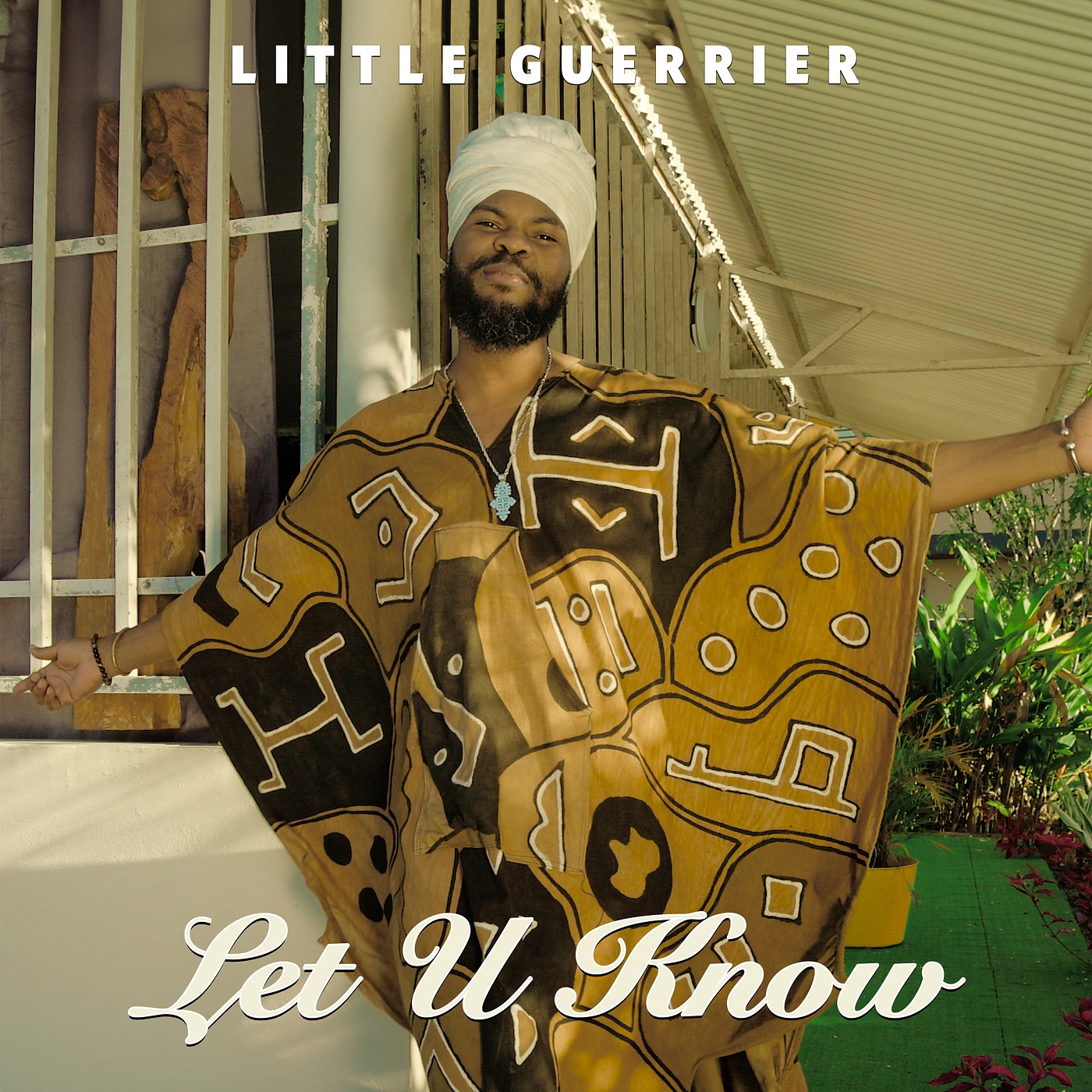Little Guerrier - LET U KNOW