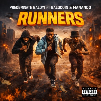 Runners (feat. Blaqcoin & Manando) - Single