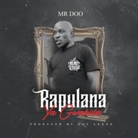 Rapulana Ya Gwabula (feat. Mr DOO) - Single - Rawkeysgroup