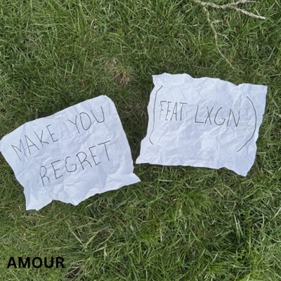 MAKE YOU REGRET (feat. lxgn) - Single