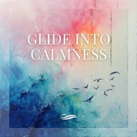 Glide Into Calmness - Re-Relaxation, Relaxing Zen Music Therapy & Bringer of Zen
