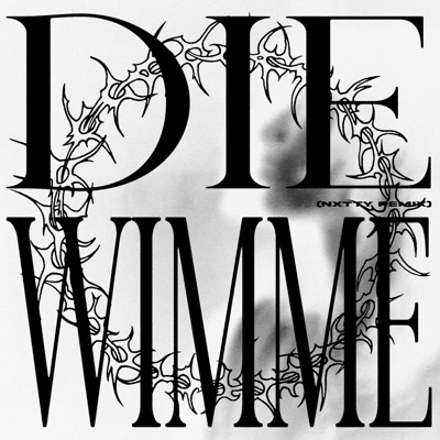 DIE WIMME (Remix) - Single