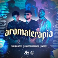 Aromaterapia - Single - Proximo Nivel, Equipo Reforzado & Inoboiz
