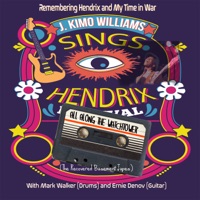 J. Kimo Williams Sings Hendrix: All Along The Watchtower - Single - J. Kimo Williams&Kimotion