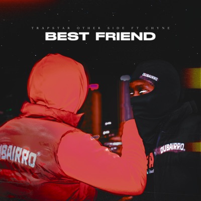Best Friend (feat. Chyne) - Single