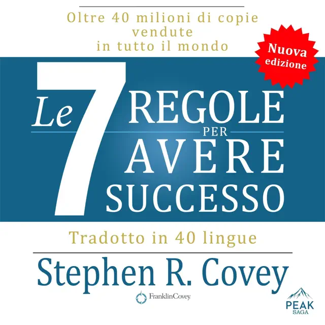 Le sette regole per avere successo: Nuova edizione per il 30° anniversario