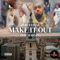 Make it Out (RIP Marvin) - Single - Tay Babyy