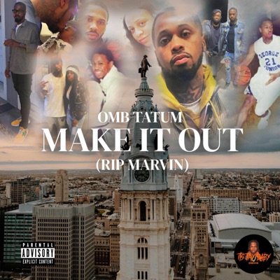Make it Out (RIP Marvin) - Single