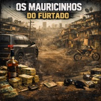 Os Mauricinhos Do Furtado - Single - Dj Ruanzito