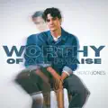 Worthy of all Praise