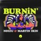 Burnin' - Noizu & Martin Ikin lyrics