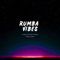 Rumba vibes (feat. Fally Ipupa) by Lubumbashi vibes
