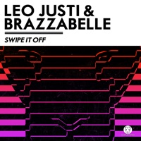 Swipe It Off (feat. Zanillya) - Single - Leo Justi & Brazzabelle