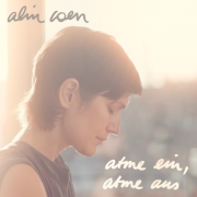 Atme ein, atme aus - Alin Coen