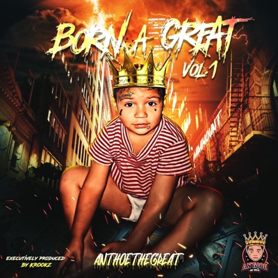 Born A Great, Vol. 1