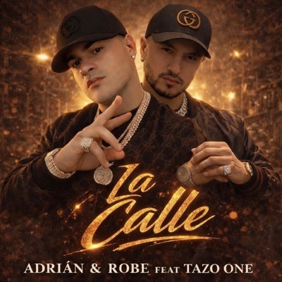 La Calle (feat. Tazo One) - Single