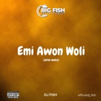 Emi Awon Woli (Afro Mara) - Single