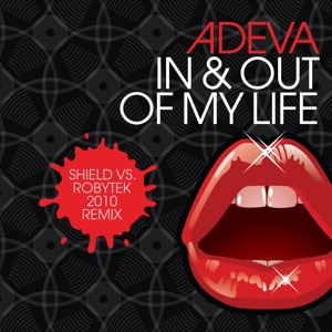 In & out of My Life: Shield Vs. Robytek 2010 Remix - Single