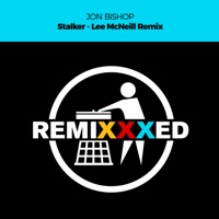 Stalker (Lee McNeill Remix) - Single - Jon Bishop