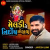 Meladi Te Nirdosh Chodaya - Single