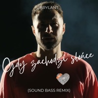 Gdy zachodzi słońce (Sound Bass Remix) - Single - Brylant