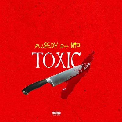Toxic (feat. Nia) - Single