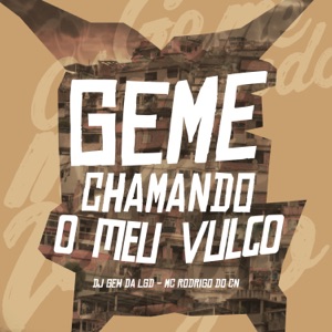 Geme Chamando Meu Vulgo