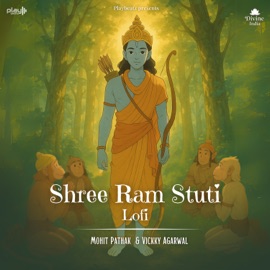 Shree Ram Stuti (Lofi) Mohit Pathak & Vickky Agarwal